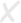 X